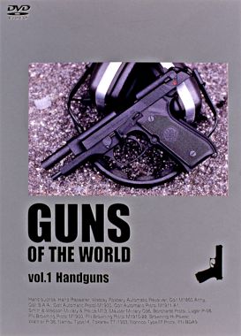 GUNS OF THE WORLD vol.1 Handguns