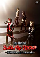 Live Musical「SHOW BY ROCK！！」―狂騒のBloodyLabyrinth―