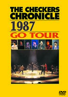 THE CHECKERS CHRONICLE 1987 GO TOUR【廉価版】