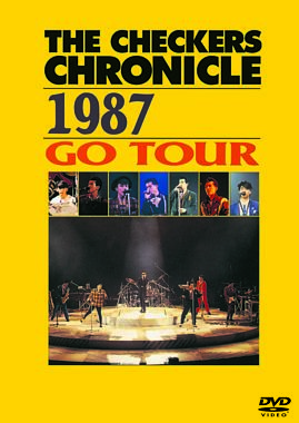 THE CHECKERS CHRONICLE 1987 GO TOUR【廉価版】