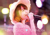 UCHIDA MAAYA LIVE 2017「＋INTERSECT♡SUMMER＋」