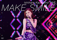 石原夏織 2nd LIVE「MAKE SMILE」DVD