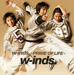 w－inds．～PRIME OF LIFE～