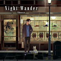 Night Wander【初回限定盤】