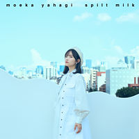 spilt milk【初回限定盤(CD+NeSTREAM LIVE+フォトブック)】