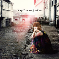 「May Dream」通常仕様盤