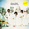 doubt,(紙ジャケ&HQCD)