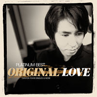 プラチナムベスト ORIGINAL LOVE~CANYON YEARS SINGLES&MORE(UHQCD)