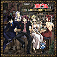 「FAIRY TAIL」ORIGINAL SOUNDTRACK VOL．1