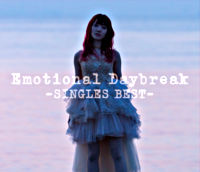 YURIKA ENDO 『Emotional Daybreak』SINGLES BEST