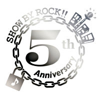 「SHOW BY ROCK!!」5周年記念シングル「ENDLESS!!!!」