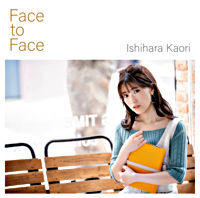 石原夏織4thシングル「Face to Face」(通常盤)