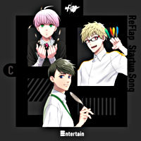 ReFlap Startup Song『Entertain』通常盤C(慧&玲於奈&郁ver.)