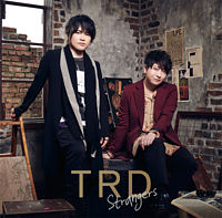 TRD1stSg 「Strangers」初回限定盤