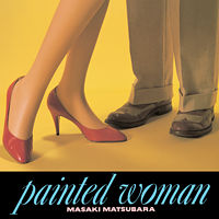 Painted Woman<LIMITED EDITION PURE VIRGIN VINYL>