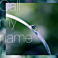 Call my name