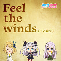 Feel the winds（TV size）