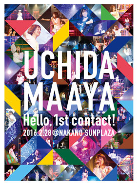 UCHIDA MAAYA 1st LIVE『Hello, 1st contact!』