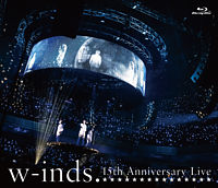 w－inds．15th Anniversary Live 通常盤Blu－ray