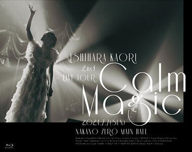 石原夏織 2nd LIVE TOUR -Calm Magic-【特装版】