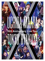 UCHIDA MAAYA 10th Anniversary Live Tour “TOKYO-BYAKUYA” Blu-ray