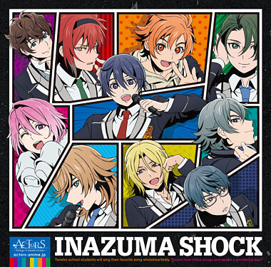 TVアニメ『ACTORS -Songs Connection-』エンディングテーマ「INAZUMA SHOCK」